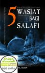 5 Wasiat Berharga Bagi (yang baru mengenal) Salafi, Maktabah Al-Huda
