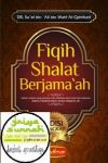 Fiqih Shalat Berjamaah, Edisi Lengkap, Hukum-hukum bagi imam dan makmum