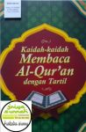 Kaidah-kaidah Membaca Al-Qur’an dengan Tartil Edisi Revisi