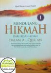 Mendulang Hikmah Dari Kisah-kisah Dalam Al-Qur’an 1 Buku Pertama